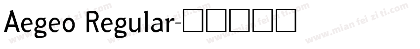 Aegeo Regular字体转换